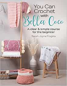 You can Crochet with Bella Coco