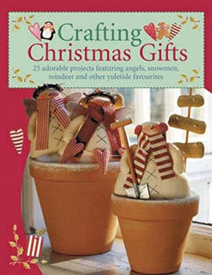 Tilda - Crafting Christmas Gifts - 25 Adorable Projects