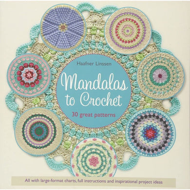 Mandalas to Crochet: 30 great patterns