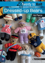 Load image into Gallery viewer, 20 to Knit - Dressed - up Bears