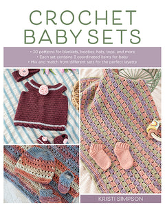 Crochet Baby Sets - 30 patterns, mix and match