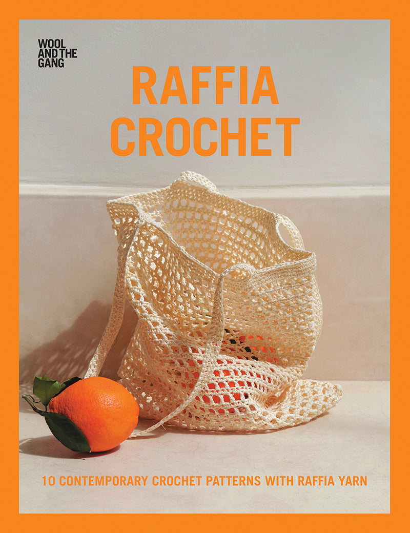 Raffia Crochet - 10 Contemporary patterns