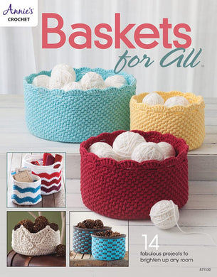 Annie's Crochet - Baskets for All - 14 Fabulous Projects