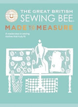 Load image into Gallery viewer, The Great British Sewing Bee - Made to Measure
