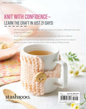 Load image into Gallery viewer, 21 Days to Learn to Knit: Daily Practice, Step-by-Step Instructions, 8 Projects