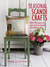 Load image into Gallery viewer, Seasonal Scandi Crafts - Over 45 projects