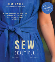 Load image into Gallery viewer, Sew Beautiful: Make Stylish Handmade Clothing with Simple Stitch-and-Wear Patterns
