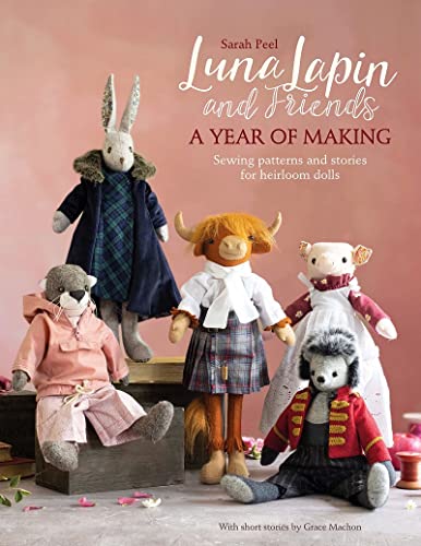 Luna Lapin & Friends - A Year of Making