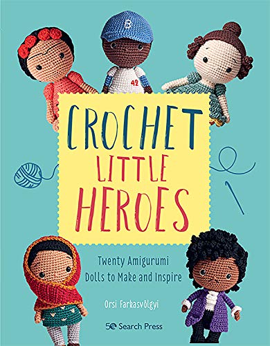 Crochet Little Heroes