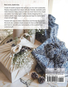 Sew Eco-Friendly - 25 reusable projects for sustainable sewing
