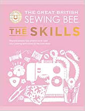 Load image into Gallery viewer, The Great British Sewing Bee -The Skills