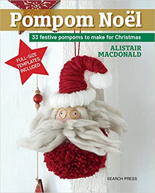 Pom Pom Noel - 33 festive pompoms