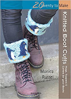 20 to Make Series - Knitted Boot Cuffs