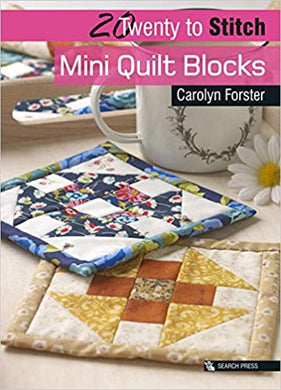 20 to Make Series - Mini Quilt Blocks