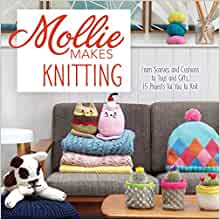 Mollie Makes - Knitting - 30 Projects
