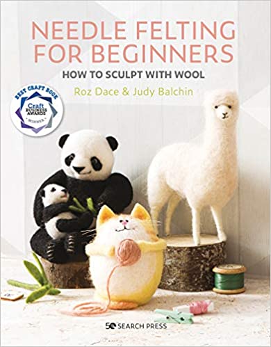 Needle Felting For Beginners - How to sculpt with wool