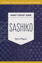 Load image into Gallery viewer, Sashiko - Handy Pocket Guide
