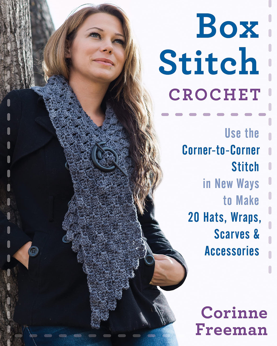 Box Stitch Crochet - 20 Hats, Wraps, Scarves & Accessories