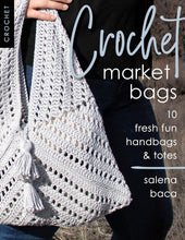 Load image into Gallery viewer, Crochet Market Bags - 10 Handbags &amp; Totes
