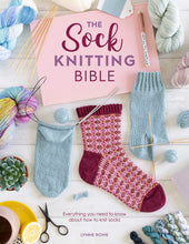 Load image into Gallery viewer, The Sock Knitting Bible - Everything you need to know