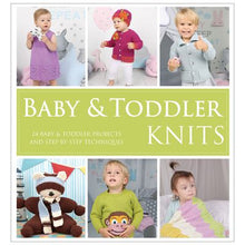 Load image into Gallery viewer, Baby &amp; Toddler Knits - 24 Projects