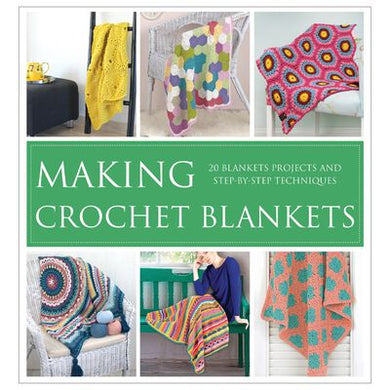 Making Crochet Blankets - 19 Projects