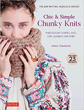 Load image into Gallery viewer, Chic &amp; Simple Chunky Knits - 23 Projects