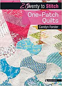 20 to Make Series - One Patch Quilts