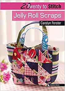 20 to Make Series - Jelly Roll Scraps
