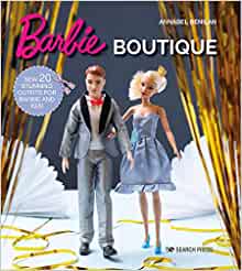 Barbie Boutique - 20 Stunning Outfits for Barbie & Ken