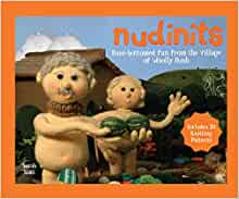 Nudinits: Bare-Bottomed Fun from the Village of Woolly Bush