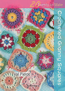 20 to Make Series - Crochet Granny Squares